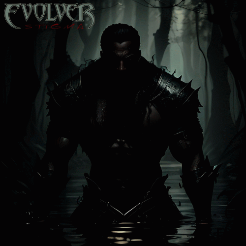 Evolver (CHN) : Stigma